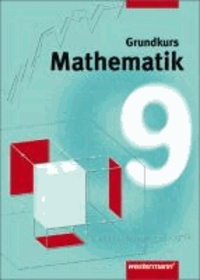 Mathematik 9. Grundkurs. Schülerbuch. Niedersachsen, Nordrhein-Westfalen. Gesamtschule.