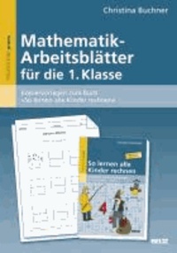 Mathematik-Arbeitsblätter für die 1. Klasse - Kopiervorlagen zum Buch »So lernen alle Kinder rechnen«.