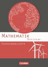 Mathematik Fachhochschulreife Wirtschaft. Schülerbuch.