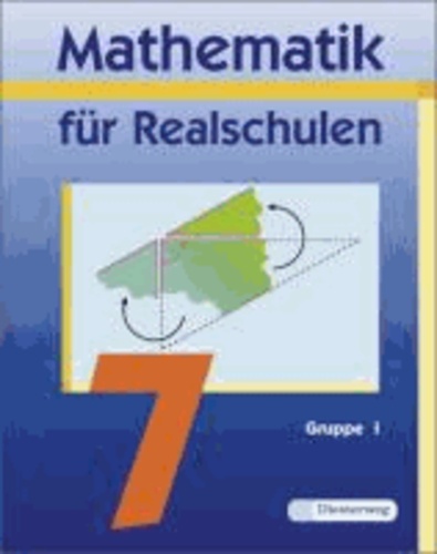Mathematik für Realschulen 7. Wahlpflichtfächergruppe 1.