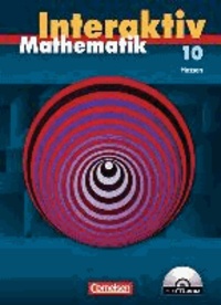 Mathematik interaktiv 10. Schuljahr. Hessen. Schülerbuch mit CD-ROM.