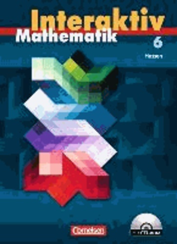 Mathematik interaktiv 6. Schuljahr. Schülerbuch mit CD-ROM. Ausgabe Hessen.