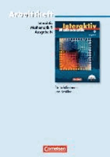 Mathematik interaktiv 9. Schuljahr. Ausgabe N.  Standardarbeitsheft - Mit eingelegten Lösungen.