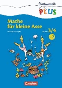 Mathematik plus 3./4. Schuljahr. Kopiervorlagen 2 Grundschule - Mathe für kleine Asse.