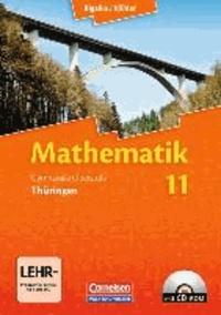 Mathematik Sekundarstufe 2. Schülerbuch. 11 Schuljahr - Thüringen - Neubearbeitung.