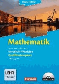 Mathematik Sekundarstufe I. Qualifikationsphase für den Leistungskurs Nordrhein-Westfalen. Schülerbuch mit CD-ROM.
