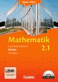 Mathematik Sekundarstufe II Band 2: 1. Halbjahr - Grundkurs. Neubearbeitung Hessen - Schülerbuch mit CD-ROM.