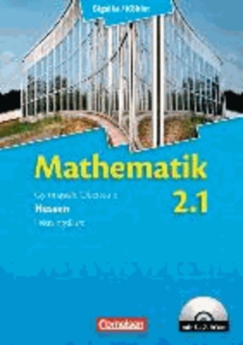 Mathematik Sekundarstufe II Band 2: 1. Halbjahr - Leistungskurs. Neubearbeitung Hessen - Schülerbuch mit CD-ROM.