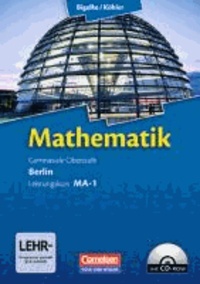 Mathematik Sekundarstufe II - Berlin - Neubearbeitung. Leistungskurs MA-1 - Qualifikationsphase - Schülerbuch mit CD-ROM.
