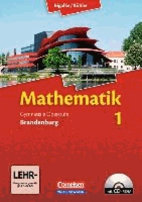 Mathematik Sekundarstufe II - Brandenburg - Neubearbeitung 2012 / Band 1 - Schülerbuch mit CD-ROM.