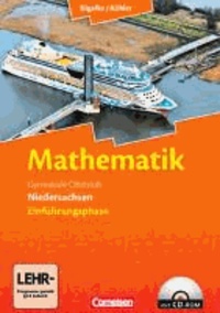 Mathematik Sekundarstufe II Einführungsphase. Schülerbuch Niedersachsen.