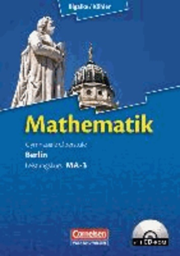 Mathematik Sekundarstufe II. Leistungskurs MA-3. Qualifikationsphase Berlin. Schülerbuch mit CD-ROM.