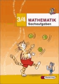 Mathematik-Übungen 3/4. Sachaufgaben - Ausgabe 2006.