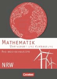 Mathematik. Fachhochschulreife Wirtschaft. Schülerbuch Nordrhein-Westfalen.