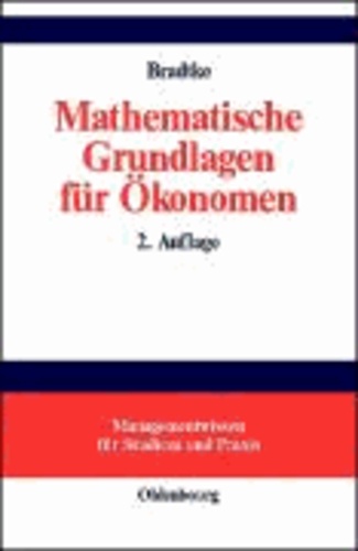 Mathematische Grundlagen für Ökonomen.