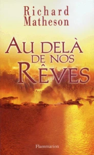 Au-delà de nos rêves