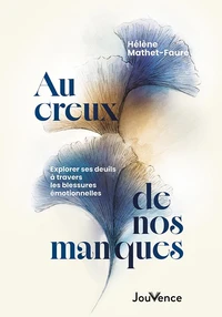 Au creux de nos manques