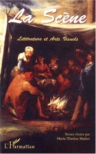 La scène. Littérature et arts visuels