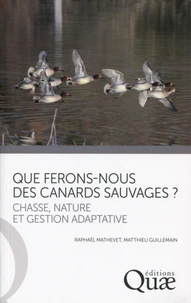 Que ferons nous des canards sauvages ?