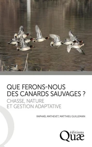 Que ferons nous des canards sauvages ?