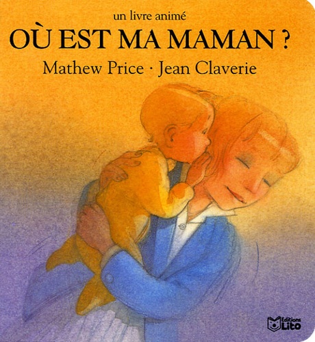 Mathew Price - Où est ma maman ?.