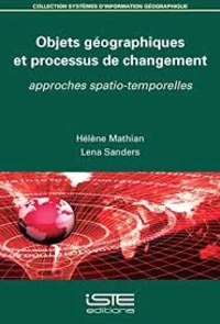 Objets géographiques et processus de changement