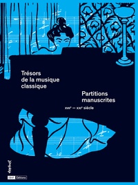 Trésors de la musique classique - Partitions manuscrites. XVIIe-XXIe siècle.pdf