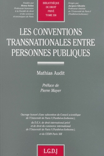 Mathias Audit - Les Conventions Transnationales Entre Personnes Publiques.