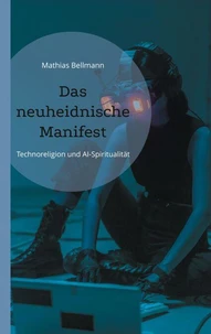 Das neuheidnische Manifest