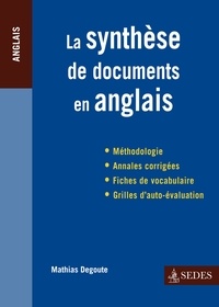 Mathias Degoute - La synthèse de documents en anglais.