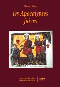 Mathias Delcor - Les Apocalypses juives.