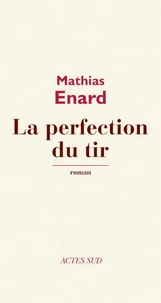 La Perfection du tir
