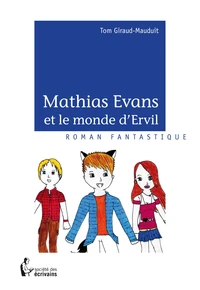 Mathias Evans et le monde d'Ervil