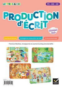 Production d'écrit PS-MS-GS-CP Lettres & Cie