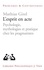 L'esprit en acte. Psychologie, mythologies et pratique chez les pragmatistes