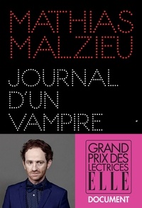Mathias Malzieu - Journal d'un vampire en pyjama.