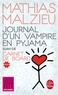 Mathias Malzieu - Journal d'un vampire en pyjama - Suivi de Carnet de board.