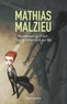 Mathias Malzieu - Maintenant qu'il fait tout le temps nuit sur toi.