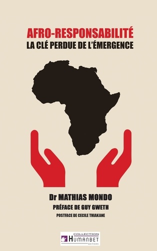 Afro-responsabilité. La clé perdue de l'émergence