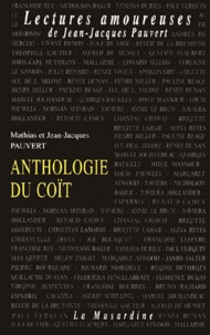 Mathias Pauvert et Jean-Jacques Pauvert - Anthologie Du Coit.