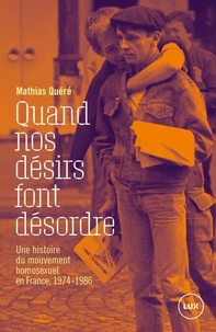 Quand nos désirs font désordre