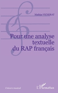 Mathias Vicherat - Pour Une Analyse Textuelle Du Rap Francais.