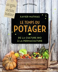 Le temps du potager