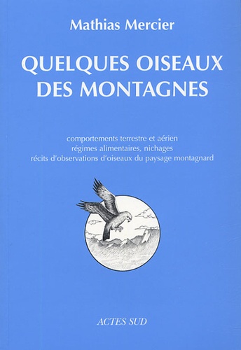 Mathies Mercier - Quelques oiseaux des montagnes.