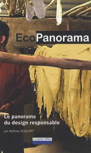 Mathieu Acquart - EcoPanorama - Le Panorama du design responsable.