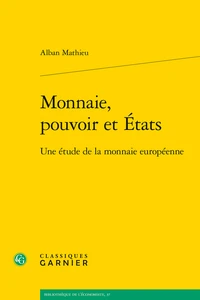Monnaie, pouvoir et Etats