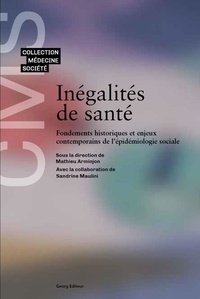 Mathieu Arminjon - Inégalités de santé - Fondements historiques et enjeux contemporains de l'épidémiologie sociale.