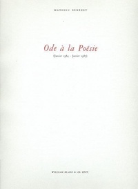 Mathieu Bénézet - Ode à la poésie : janvier 1984 - janvier 1987.