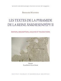 Les textes de la pyramide de la reine Ankhesenpépy II