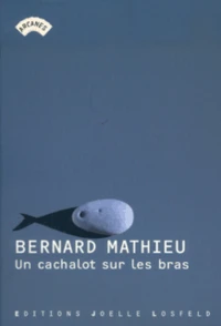 Un Cachalot Sur Les Bras